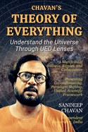 Chavan's Theory of Everything