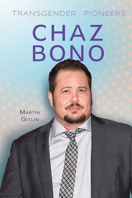 Chaz Bono - Gitlin, Martin