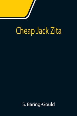 Cheap Jack Zita - Baring-Gould, S