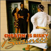 Cheatin' Is Risky Business - Various Artists
