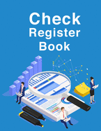 Check Register Book: Wonderful Checkbook Register / Check Registers For Personal Checkbook. Ideal Accounting Ledger Book And Expense Tracker For Personal Finance. Get This Receipt Book For Small Business And Have Best Budget Tracker With Yourself For...