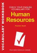 Check Your English Vocabulary for Human Resources: All You Need to Pass Your Exams