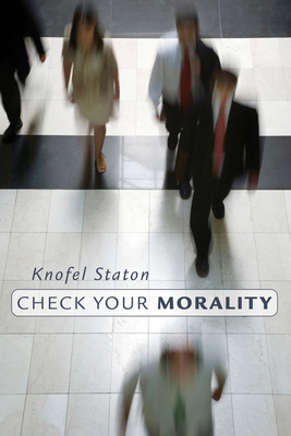 Check Your Morality - Staton, Knofel