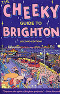 Cheeky Guide to Brighton - Bramwell, David