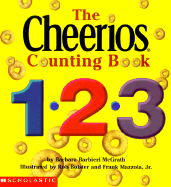 Cheerios Counting Book - McGrath, Barbara Barbieri, and McGrath, Will