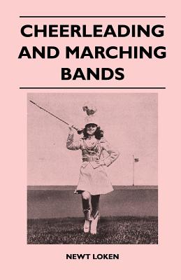 Cheerleading and Marching Bands - Loken, Newt