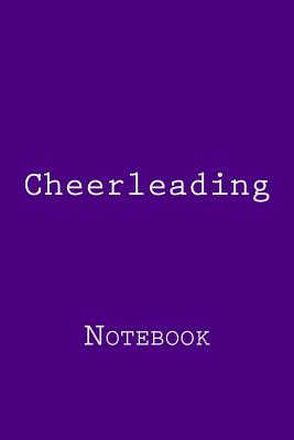 Cheerleading: Notebook - Wild Pages Press