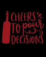 Cheers To Pour Decisions: A Grocery Shopping List Notebook For The Wine Advocate