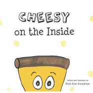 Cheesy on the Inside