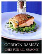 Chef for All Seasons - Ramsay, Gordon