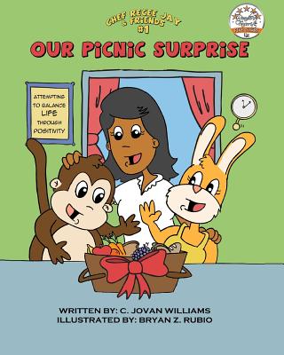 Chef ReCee Jay & Friends: Our Picnic Surprise - Williams, C Jovan