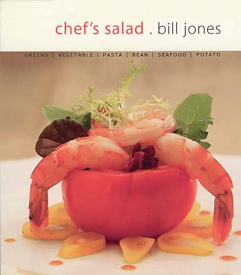 Chef's Salad - Jones, Bill, and Barber, James (Foreword by)