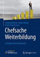 Chefsache Weiterbildung: So Frdern Sie Ihre Mitarbeiter