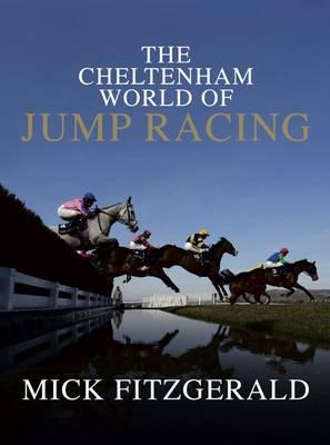 Cheltenham World of Jump Racing - Fitzgerald, Mick