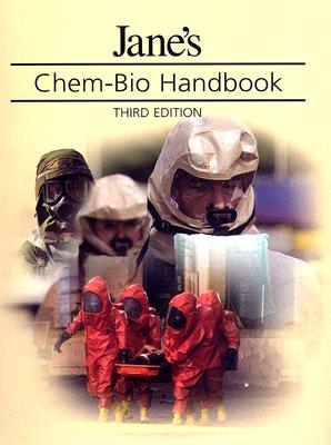 Chem-Bio Handbook - Alibek, Ken, and Dashiell, Thomas R, and Dwyer, Adrian