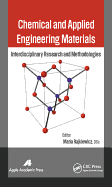 Chemical and Applied Engineering Materials: Interdisciplinary Research and Methodologies