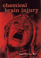 Chemical Brain Injury