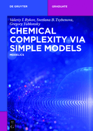 Chemical Complexity Via Simple Models: Modelics
