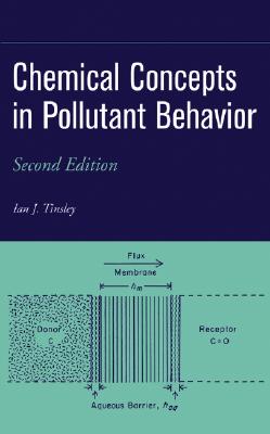 Chemical Concepts in Pollutant Behavior - Tinsley, Ian J