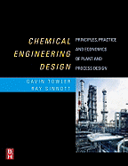 Chemical Engineering Design: Principles, Practice and Economics of Plant and Process Design - Towler, Gavin, and Sinnott, Ray