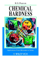 Chemical Hardness: Applications from Molecules to Solids