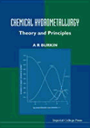 Chemical Hydrometallurgy: Theory and Principles