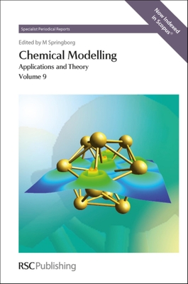 Chemical Modelling: Applications and Theory Volume 9 - Springborg, Michael, Prof. (Editor)