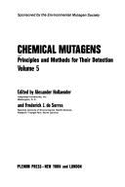 Chemical Mutagens 05 - Hollaender, Alexander (Editor), and De Serres, Frederick J (Editor)