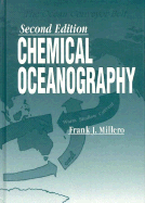 Chemical Oceanography, Second Edition