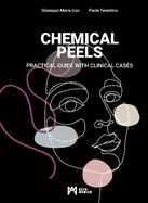 Chemical Peels: Practical Guide With Clinical Cases