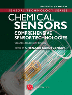 Chemical Sensors: Comprehensive Sensor Technologies - Volume 4: Solid State Devices