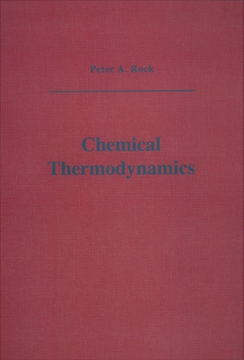 Chemical Thermodynamics - Rock, Peter a