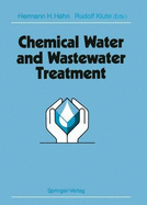 Chemical Water and Wastewater Treatment: Proceedings of the 4th Gothenburg Symposium 1990 October 1 3, 1990 Madrid, Spain