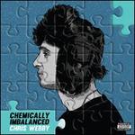 Chemically Imbalanced - Chris Webby