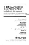 Chemically Induced Cell Proliferation: Implications for Risk Assessment
