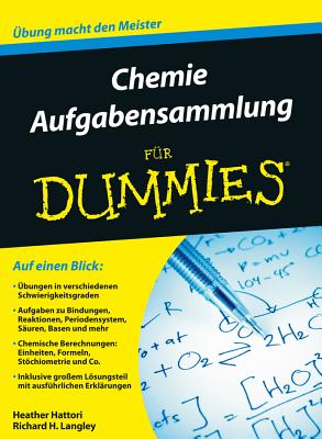 Chemie Aufgabensammlung F?r Dummies - Hattori, Heather, and Langley, Richard H