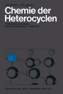 Chemie Der Heterocyclen: Theoretische Grundlagen - Darstellungsmethoden - Reaktionen