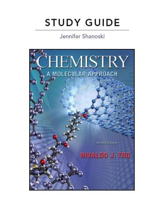 Chemistry: A Molecular Approach - Shanoski, Jennifer, and Tro, Nivaldo J