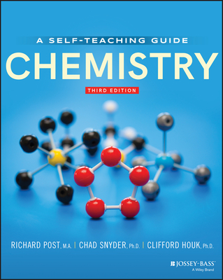 Chemistry: Concepts and Problems, a Self-Teaching Guide - Post, Richard, and Snyder, Chad, and Houk, Clifford C
