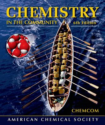 Chemistry in the Community: (Chemcom) - American Chemical Society-Acs, Professor