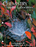 Chemistry in the Laboratory - Frantz, Harper W., and Malm, Lloyd E., and Roberts, Julian L. (Revised by)