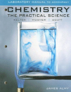 Chemistry Laboratory Manual: The Practical Science