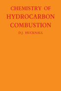 Chemistry of Hydrocarbon Combustion