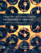 Chemistry of Ozone in Water and Wastewater Treatment