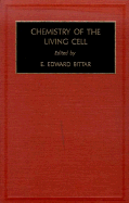 Chemistry of the Living Cell