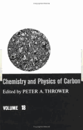 Chemistry & Physics of Carbon: Volume 18