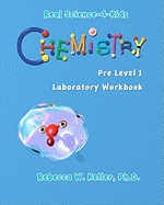 Chemistry Pre-Level I Laboratory Workbook