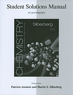 Chemistry: The Molecular Nature of Matter and Change: Student Solutions Manual