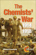 Chemists' War: 1914-1918