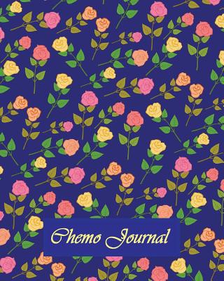 Chemo Journal: Chemotherapy Treatment Cycle Tracker, Side Effects Journal & Medical Appointments Diary, 8" x 10", Over 165 Pages, Notebook - Peries, Anthea